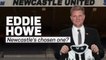Eddie Howe: Newcastle's saviour or destined to fail?