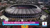 FIFA evaluará a CDMX y Guadalajara como posibles sedes del Mundial 2026