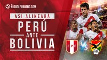 Alineación Perú vs Bolivia: así alineará la selección peruana ante los bolivianos en Lima