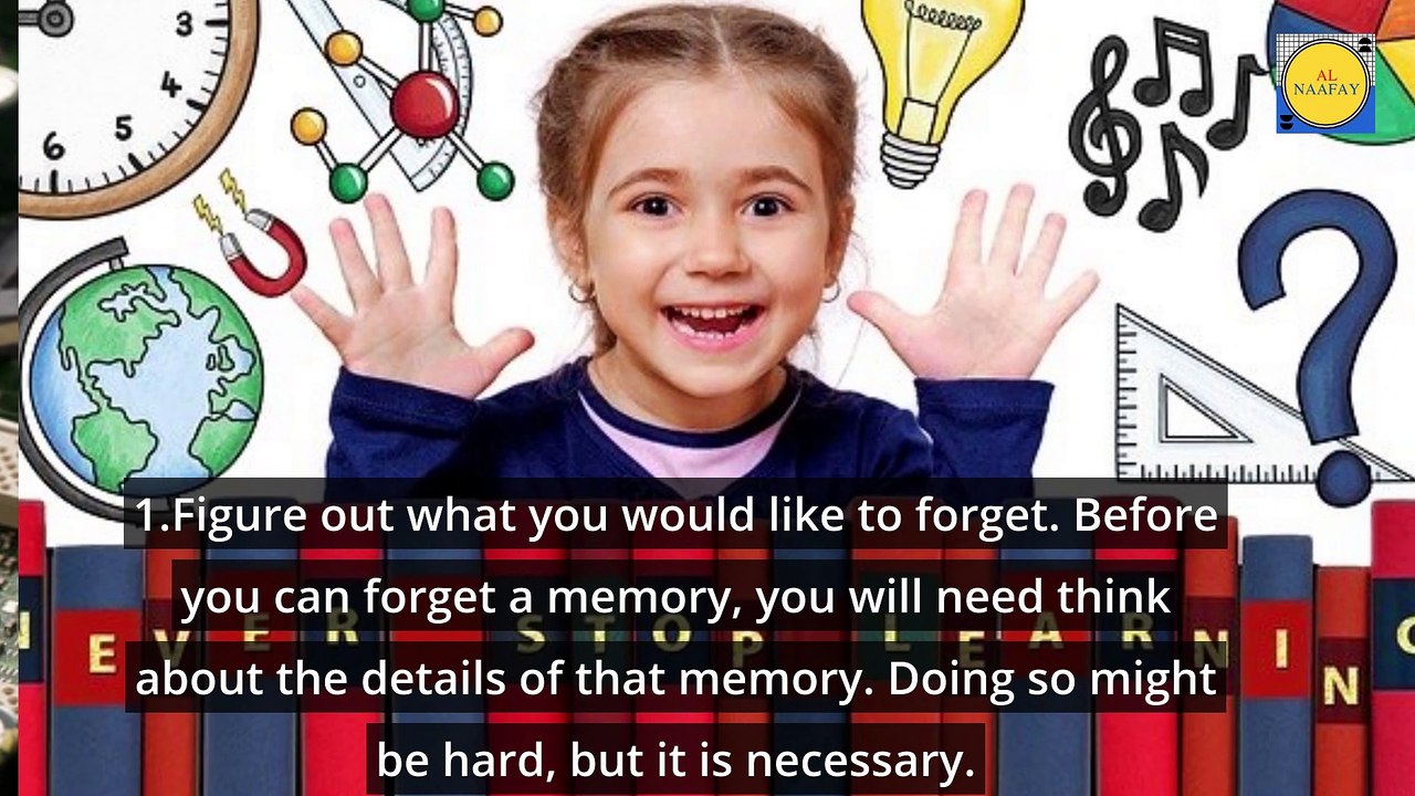 How prospect fully to forget things how to forget things how many ways