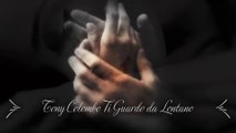 Tony Colombo Ti Guardo da Lontano
