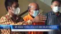 Tersangka WR Diduga Terima Suap Pajak 625 Ribu Dollar Singapura