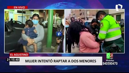 El Agustino: mujer intentó raptar a dos menores