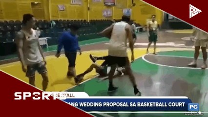 Kakaibang wedding proposal sa basketball court