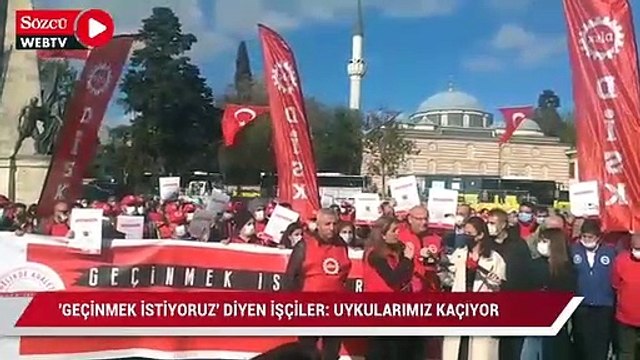 Geçinmek istiyoruz diyen işçiler: Uykularımız kaçıyor