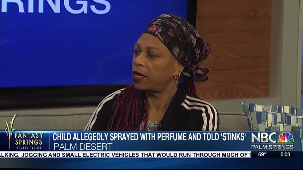 MOTHER SAYS CHILD WAS TOLD SHE STINKS AND SPRAYED WITH PERFUME