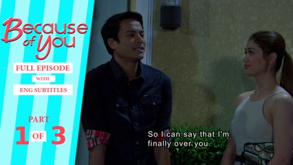 Because of You: Full Episode 45 (Part 1/3) | with English subs