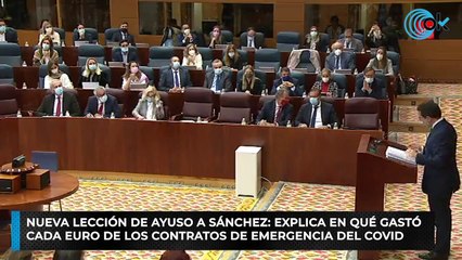 Nueva lección de Ayuso a Sánchez: explica en qué gastó cada euro de los contratos de emergencia del Covid