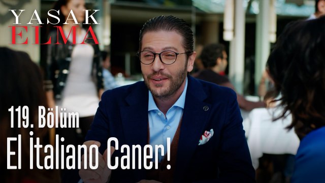 El İtaliano Caner! - Yasak Elma 119. Bölüm