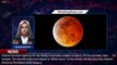 Blood Moon Eclipse 2021: Exactly When, Where And How You Can See Next Week's Longest Lunar Ecl - 1BR