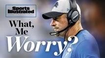 Daily Cover: Why Dan Campbell Isn’t Worried