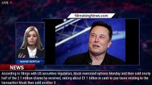 Elon Musk just sold $5 billion worth of Tesla stock - 1BREAKINGNEWS.COM