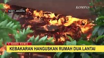 Rumah 2 Lantai Hangus Terbakar, Diduga Karena Konsleting Listrik