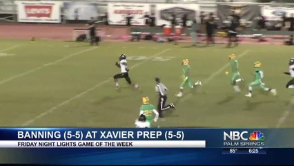 Friday Night Lights: Banning at Xavier Prep Named Game of the Week