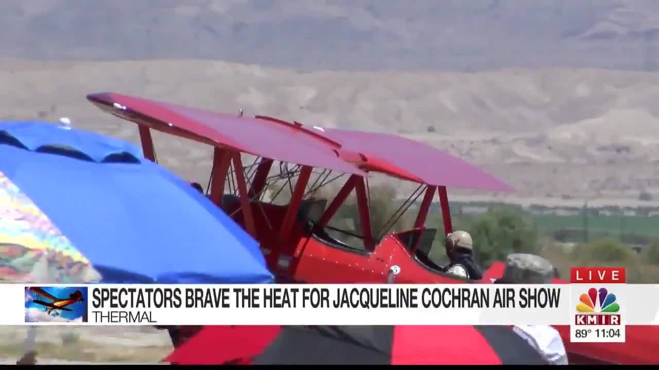 PLANES AND TEMPERATURES SOAR OVER THE COACHELLA VALLEY