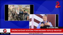 Erzincan'daki Atatürk Portresinin yapılış hikayesi