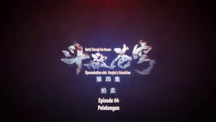 Battle Through the Heavens season 1 episode 4 terbaru sub indo
