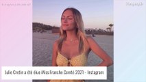 Miss France 2022 : Julie Cretin est Miss Franche-Comté 2021