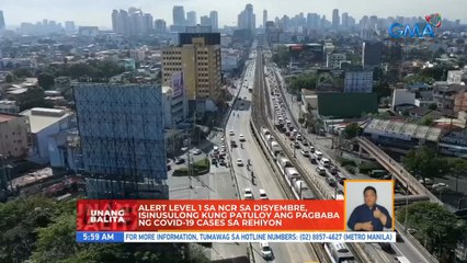 Alert level 1 sa NCR sa Disyembre, isinusulong kung patuloy ang pagbaba ng COVID-19 cases sa rehiyon | UB