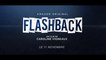 FLASHBACK (2021) Bande Annonce VF - HD