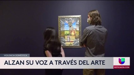 Sobrevivientes de ciolencia doméstica alzan su voz a través del arte