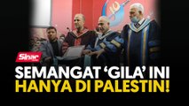 Semangat 'gila' ini hanya di Palestin!