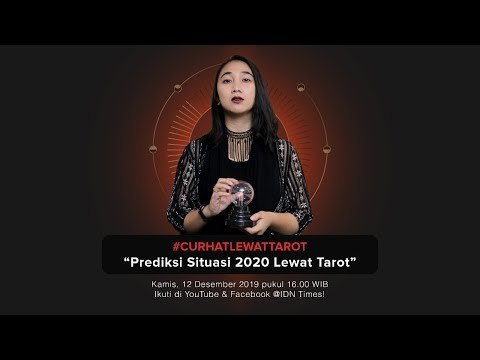 Ada Bencana dari Air, Prediksi 2020 Lewat Tarot Eps:4 - #CurhatLewatTarot