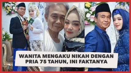 Viral Wanita Mengaku Menikah dengan Pria 75 Tahun, Ternyata Begini Faktanya