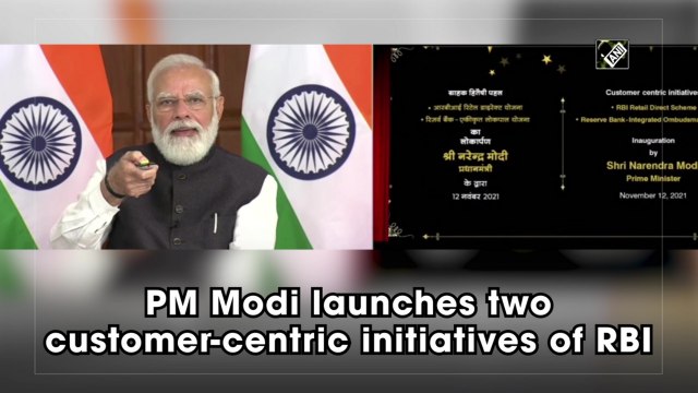 PM Modi launches two customer-centric initiatives of RBI