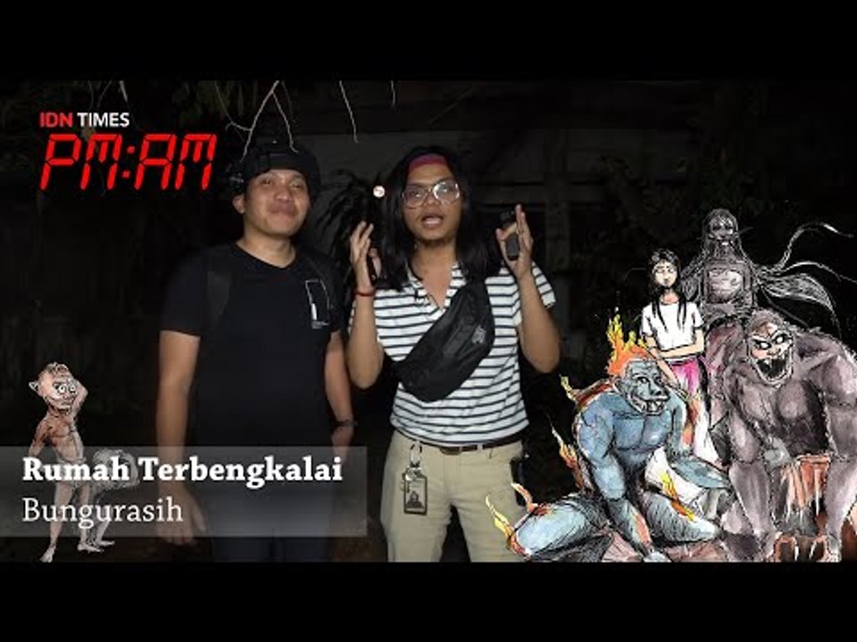PM:AM, Khan Maen! |  RUMAH TERBENGKALAI BUNGURASIH [S5 - E9]