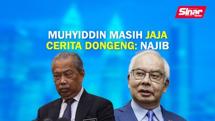 Download Video: SINAR PM: Muhyiddin masih jaja cerita dongeng: Najib