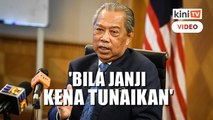 'Kita bukan macam Mahathir, PN takkan bohong rakyat' - Muhyiddin