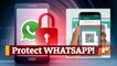 WhatsApp Hacking: Cyber Expert Shares Ways To Protect WhatsApp From Being Hacked