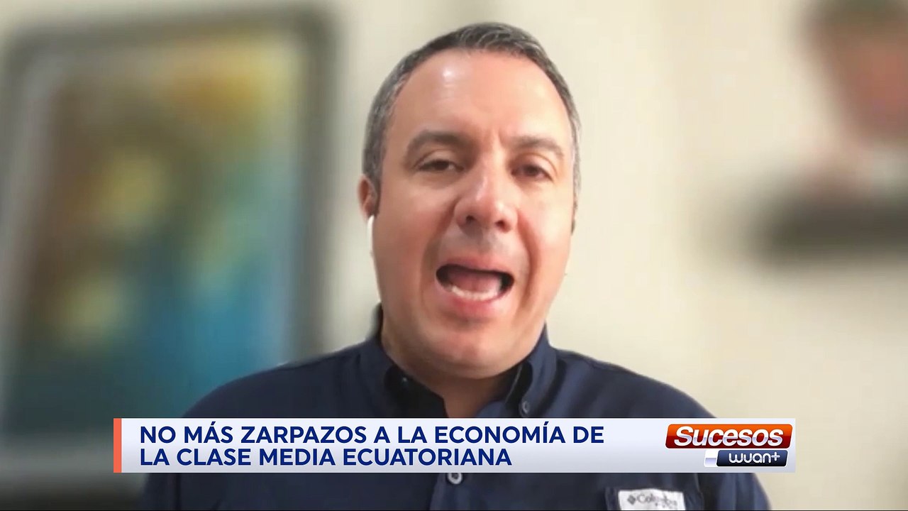 Guillermo Celi | No más zarpazos a la economía de la clase media ecuatoriana