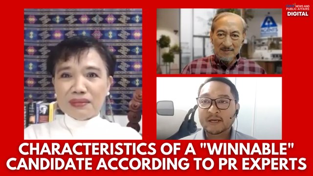 Characteristics of a winnable candidate according to PR experts | The Mangahas Interviews