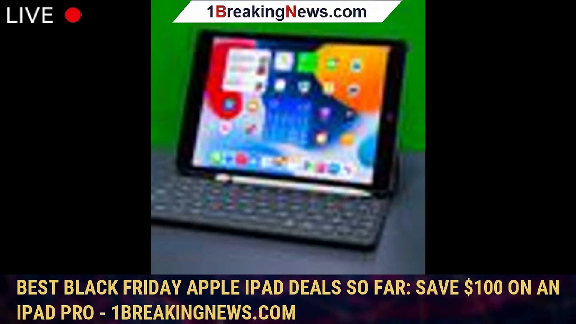 ⁣Best Black Friday Apple iPad deals so far: Save $100 on an iPad Pro - 1BREAKINGNEWS.COM