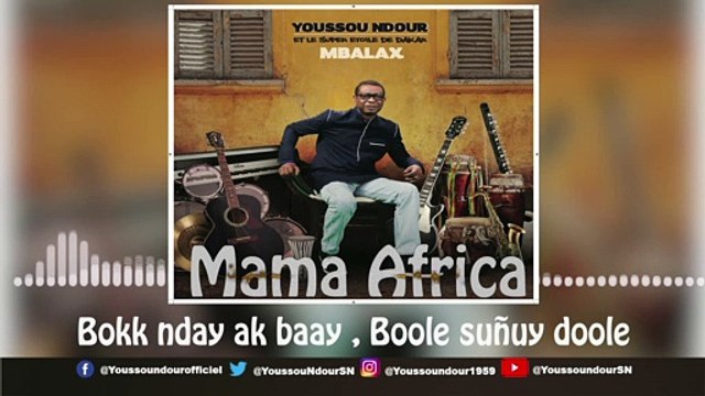 YOUSSOU NDOUR - MAMA AFRICA