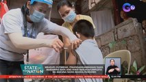 Measles outbreak, pinangangambahan dahil maraming bata ang hindi nakakakumpleto ng bakuna nang magka-pandemic | SONA