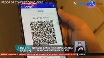 QR code-based ticketing system, planong ipatupad sa LRT-1 | SONA