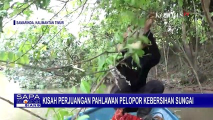 Kisah Perjuangan Misman, Pahlawan Pelopor Kebersihan Sungai Karang Mumus Samarinda