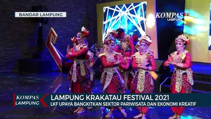 Lampung Krakatau Festival 2021Bangkitkan Sektor Pariwisata dan Ekonomi Kreatif