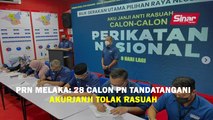 PRN Melaka: 28 calon PN tandatangani akurjanji tolak rasuah