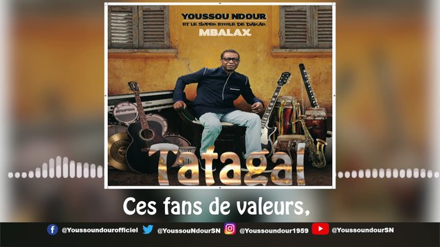 YOUSSOU NDOUR - TATAGAL