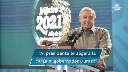 Ojalá en todo el país los gobernadores me aligeraran la carga: AMLO