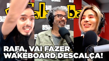 Rafa Vai Fazer Wakeboard Descalça