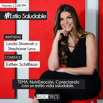 Estilo Saludable: NutriEmoción, Conectando con un estilo vida saludable.