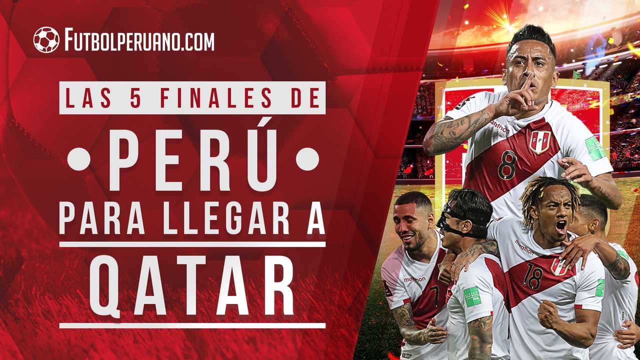 Los 5 próximos partidos de Perú en las Eliminatorias para clasificar al Mundial 2022