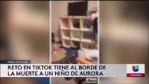 Reto en TikTok tiene al borde de la muerte a un niño de Aurora