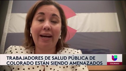 Trabajadores de salud pública de Colorado están siendo amenazados