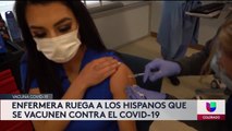 Enfermera nos muestra cómo recibe su vacuna y ruega a los hispanos que se inmunicen